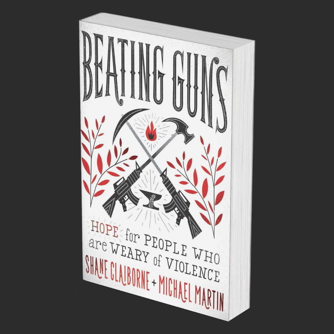 Beating Guns: Hope for People Who Are Weary of Violence